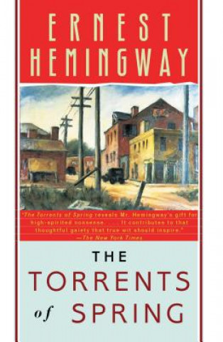 Könyv The Torrents of Spring Ernest Hemingway