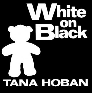 Könyv White on Black Tana Hoban
