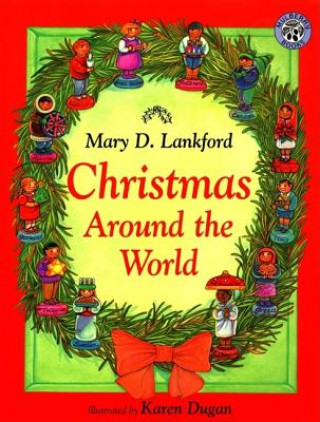Książka Christmas Around the World Mary D. Lankford