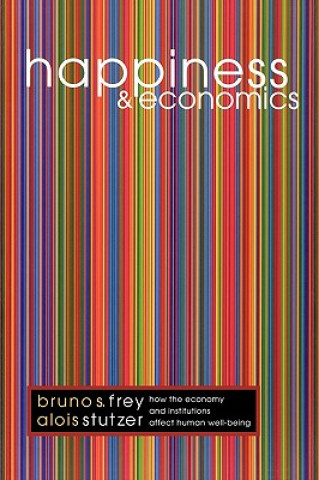 Carte Happiness and Economics Bruno S. Frey