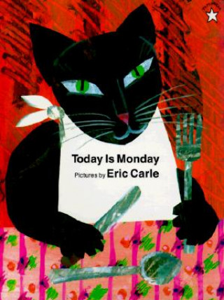 Książka Today Is Monday Eric Carle