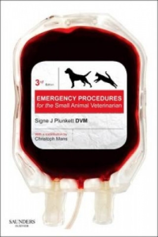 Kniha Emergency Procedures for the Small Animal Veterinarian Signe J. Plunkett