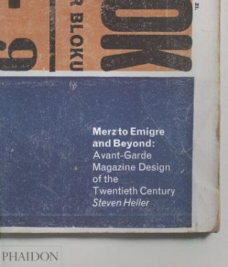 Knjiga Merz to Emigre and Beyond Steven Heller