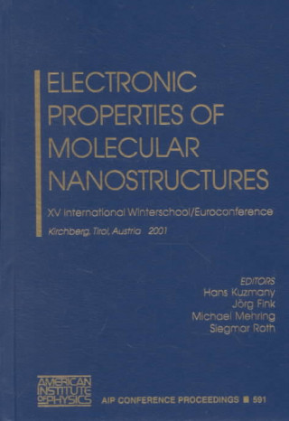 Książka Electronic Properties of Molecular Nanostructures: Hans Kuzmany