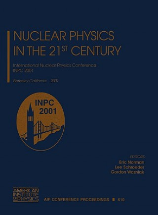 Kniha Nuclear Physics in the 21st Century Eric Norman