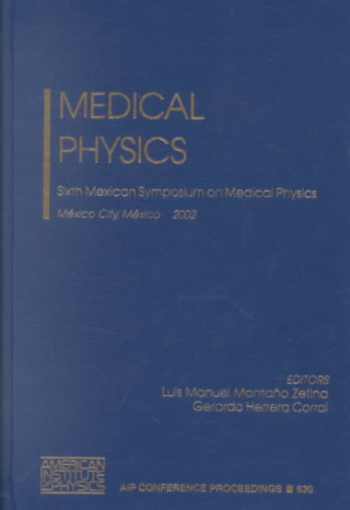 Book Medical Physics Luis M.M.Z. Zetina