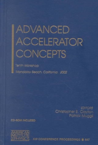 Carte Advanced Accelerator Concepts Christopher E. Clayton
