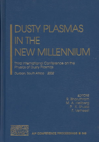 Knjiga Dusty Plasmas in the New Millennium R. Bharuthram