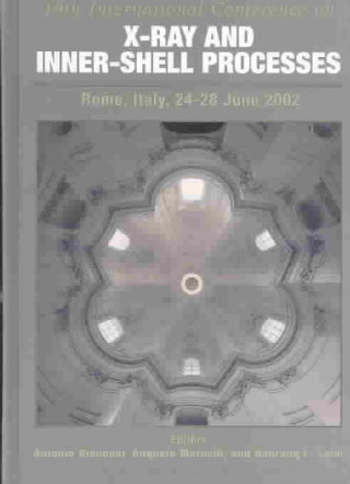 Knjiga X-Ray and Inner-Shell Processes Antonio Bianconi