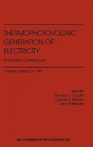 Libro Thermophotovoltaic Generation of Electricity Timothy J. Coutts