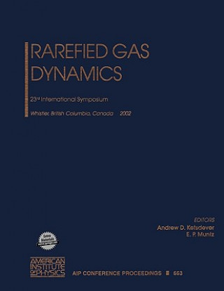 Kniha Rarefied Gas Dynamics Andrew D. Ketsdever