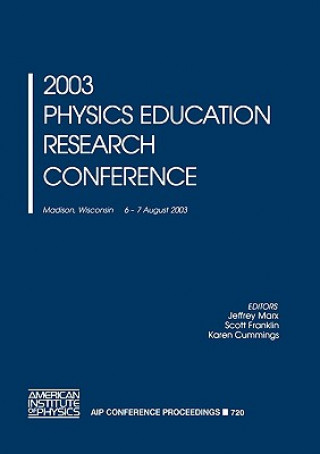 Livre 2003 Physics Education Research Conference Jeffrey Marx