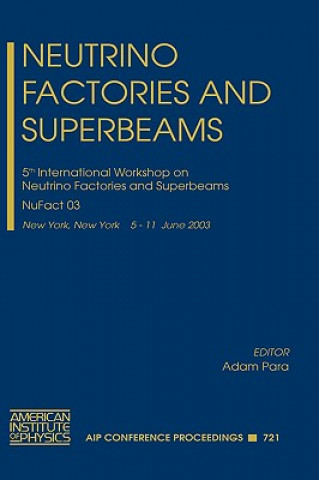 Książka Neutrino Factories and Superbeams Adam Para