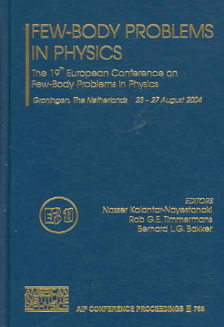 Kniha Few-Body Problems in Physics Nasser Kalantar-Nayestanaki