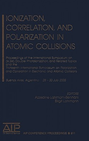 Könyv Ionization, Correlation, and Polarization in Atomic Collisions Azzedine Lahmam-Bennani