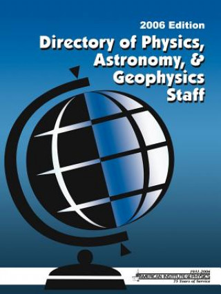 Könyv Directory of Physics, Astronomy and Geophysics Staff, 2006 R. Czujko