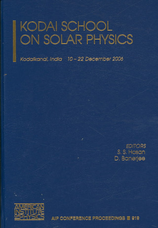 Carte Kodai School on Solar Physics S. S. Hasan