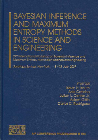 Könyv Bayesian Inference and Maximum Entropy Methods in Science and Engineering Kevin H. Knuth
