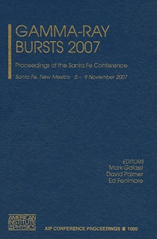 Kniha Gamma-Ray Bursts 2007 Mark Galassi