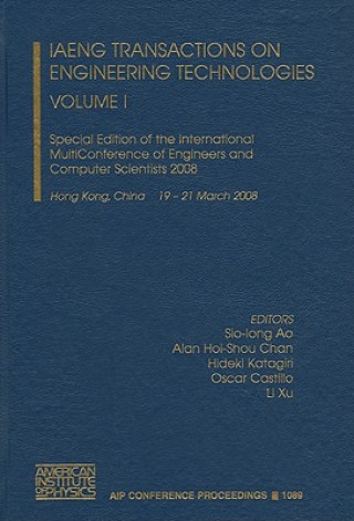 Knjiga IAENG Transactions on Engineering Technologies Volume I Alan H. S. Chan