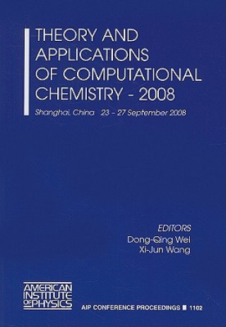 Книга Theory and Applications of Computational Chemistry - 2008 Dong-Qing Wei