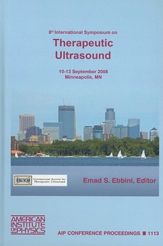 Książka 8th International Symposium on Therapeutic Ultrasound Emad S. Ebbini