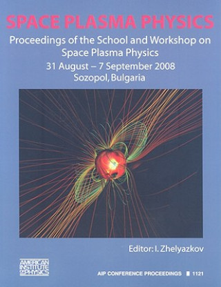 Könyv Space Plasma Physics Ivan Zhelyazkov