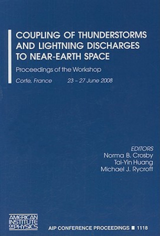Kniha Coupling of Thunderstorms and Lightning Discharges to Near-Earth Space Norma Crosby