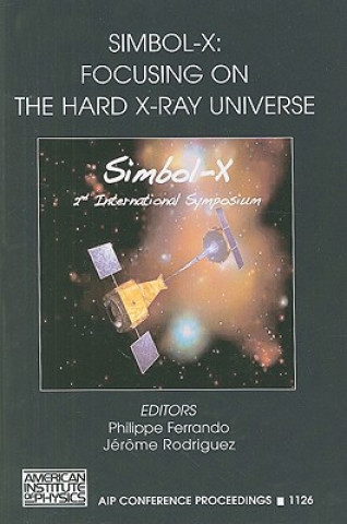 Kniha Simbol-X: Focusing on the Hard X-Ray Universe Jérôme Rodriguez