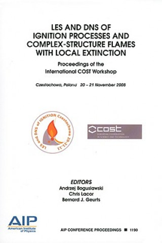 Buch LES and DNS of Ignition Process and Complex Structure Flames with Local Extinction Chris Lacor