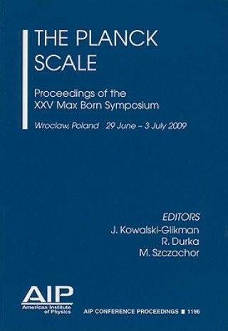 Kniha The Planck Scale Jerzy Kowalsky-Glikman