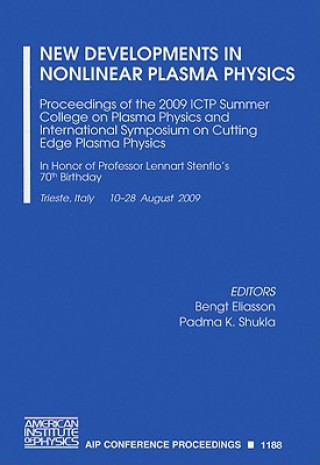 Kniha New Developments in Nonlinear Plasma Physics Bengt Eliasson