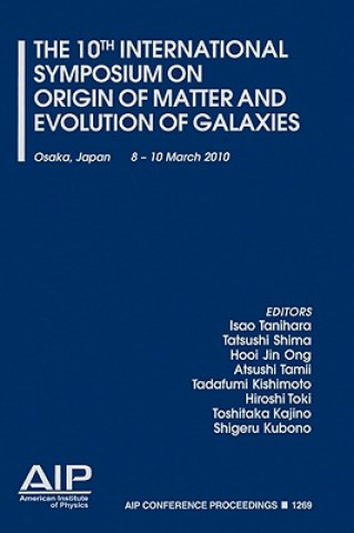 Carte The 10th International Symposium on Origin of Matter and Evolution of Galaxies Isao Tanihata