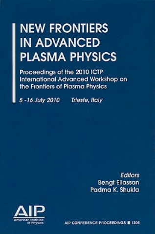 Carte New Frontiers in Advanced Plasma Physics Bengt Eliasson