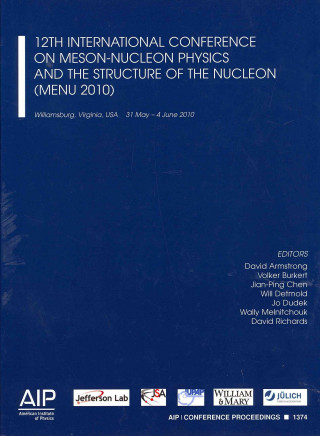 Kniha 12th International Conference on Meson-Nucleon Physics and the Structure of the Nucleon (Menu 2010) David Armstrong