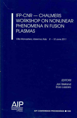 Könyv IFP-CNR Chalmers Workshop on Nonlinear Phenomena in Fusion Plasmas Jan Weiland