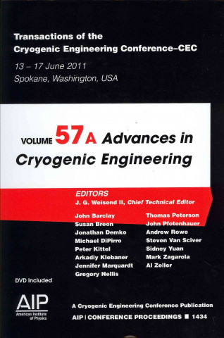 Carte Advances in Cryogenic Engineering: Transactions of the Cryogenic Engineering Conference - CEC J.G. Weisend II
