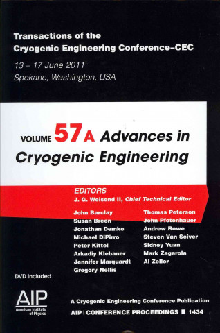 Knjiga Advances in Cryogenic Engineering: Transactions of the Cryogenic Engineering Conference - CEC J.G. Weisend II