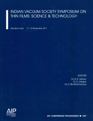 Könyv India Vacuum Society Symposium on thin Films: Science & Technology N.K. Sahoo
