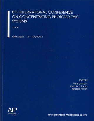 Kniha 8th International Conference on Concentrating Photovoltaic Systems Frank Dimroth