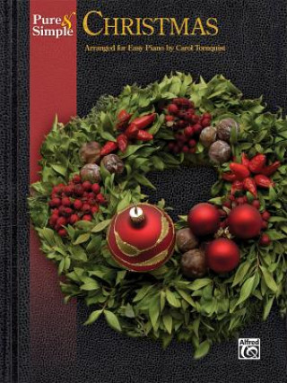 Книга Pure & Simple Christmas Carol Tornquist