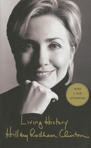 Kniha Living History Hillary Rodham Clinton