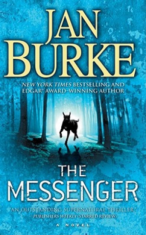 Kniha The Messenger Jan Burke