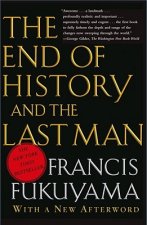 Carte The End of History and the Last Man Francis Fukuyama