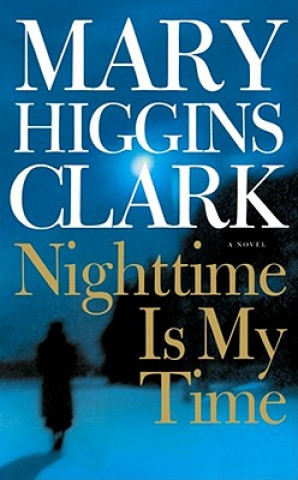 Carte Night-Time Is My Time Mary Higgins Clark