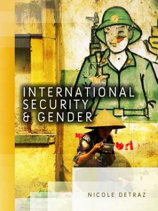 Könyv International Security and Gender Nicole Detraz