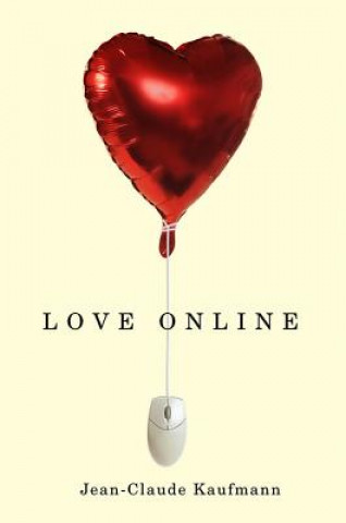 Könyv Love Online Jean-Claude Kaufmann