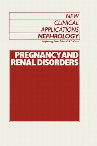 Carte Pregnancy and Renal Disorders G.R. Catto