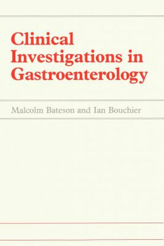 Könyv Clinical Investigations in Gastroenterology M.C. Bateson