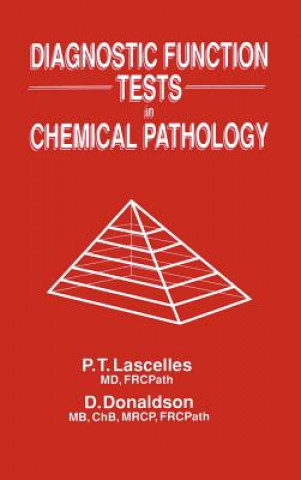 Книга Diagnostic Function Tests in Chemical Pathology P.T. Lascelles